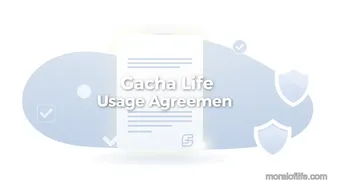 Understanding Gacha Life Usage Agreement Basics